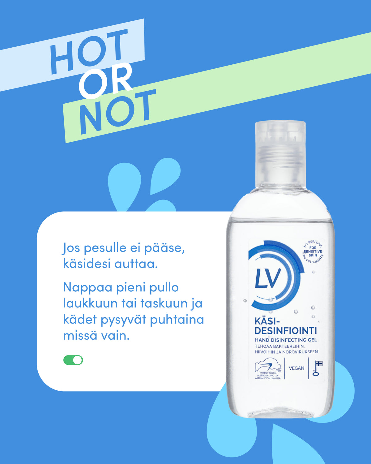 LV Hot or Not: Käsidesinfiointi 